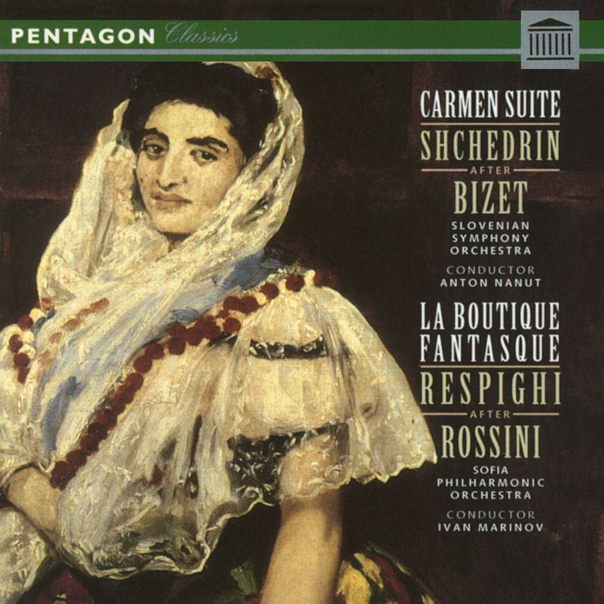 Shchedrin: Carmen Suite & Respighi: La Boutique fantasque by Slovenian Symphony Orchestra, Sofia Symphony Orchestra, Anton Nanut & Ivan Marinov album cover