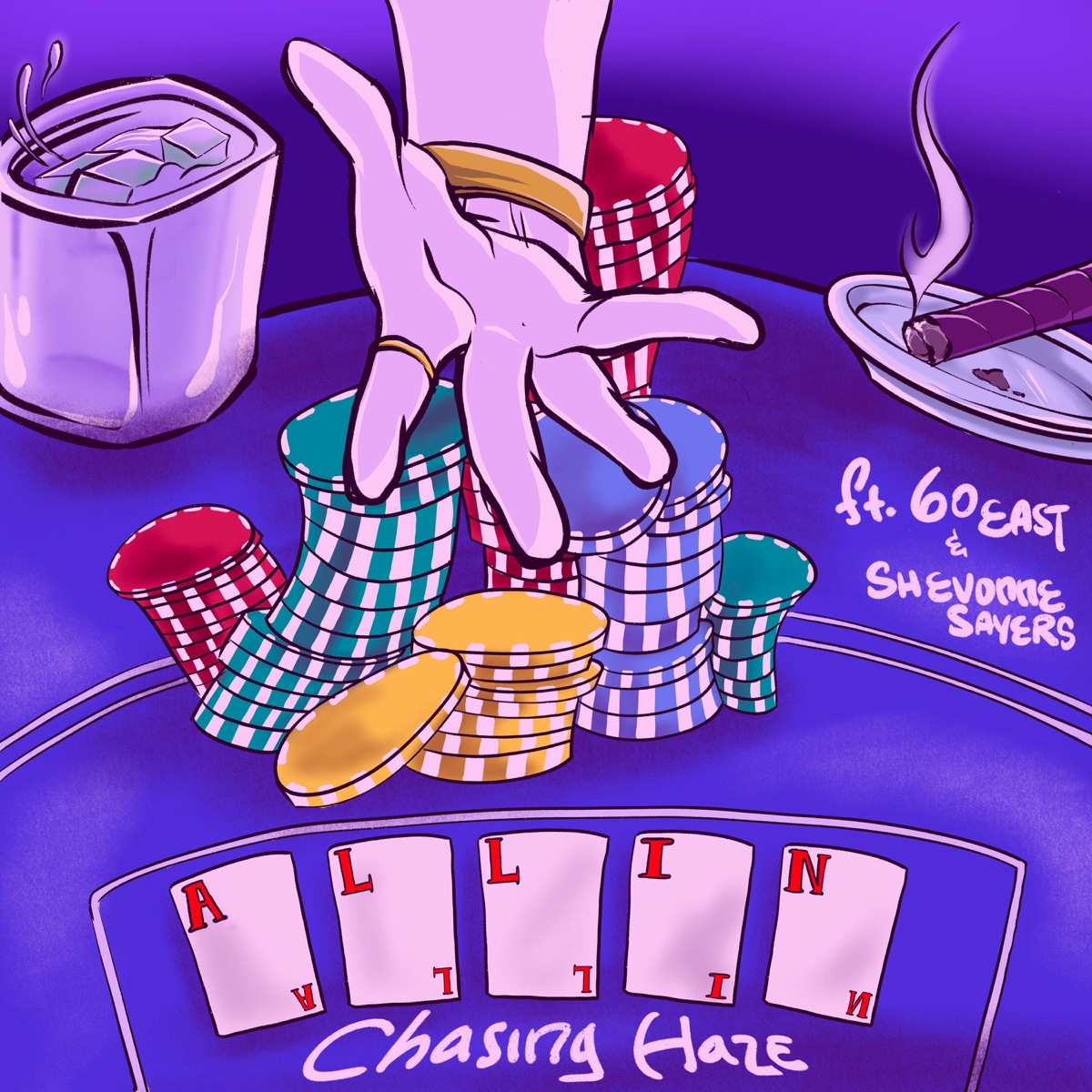 All In (feat. 60 East & Shevonne Sayers) - Single by Chasing Haze album cover