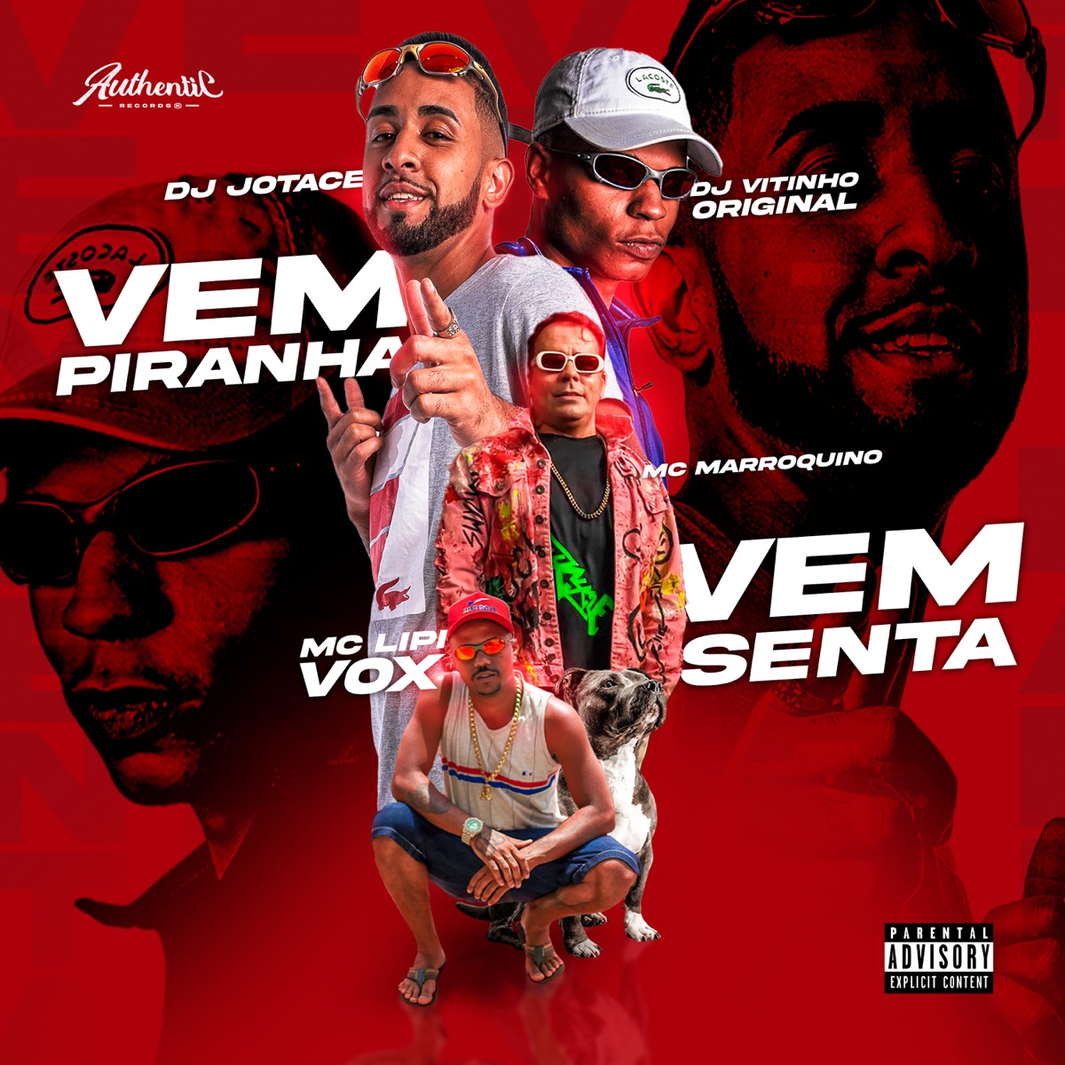 Vem Piranha Vem Senta (feat. Mc Marroquino) - Single by MC Lipivox, DJ VITINHO ORIGINAL & DJ JOTACE album cover