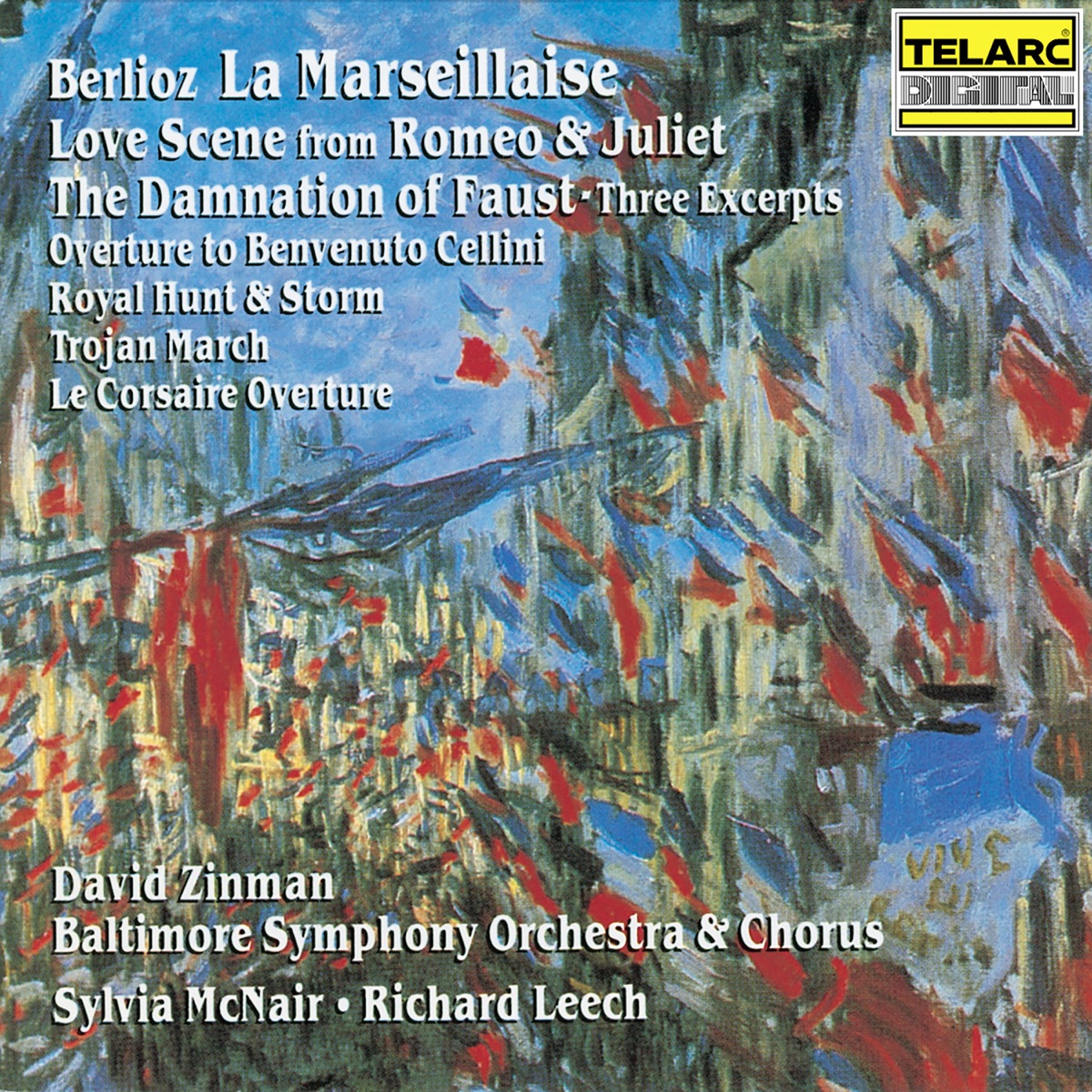 Berlioz: La Marseillaise & Other Favorites by David Zinman, Baltimore Symphony Orchestra, Baltimore Symphony Orchestra & Chorus, Sylvia McNair & Richard Leech album cover