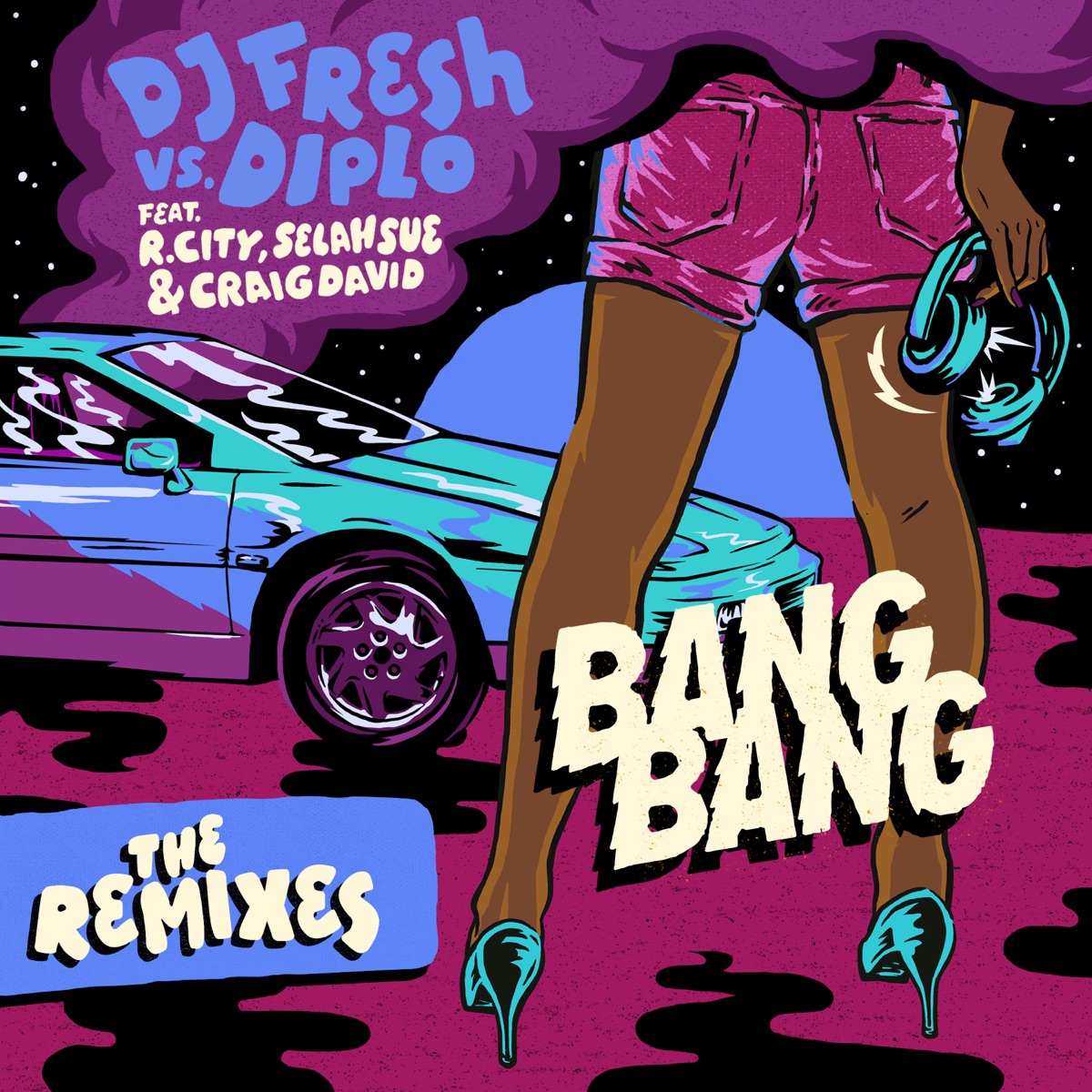 Bang Bang (feat. R. City, Selah Sue & Craig David) [Remixes] - Single by DJ Fresh & Diplo album cover