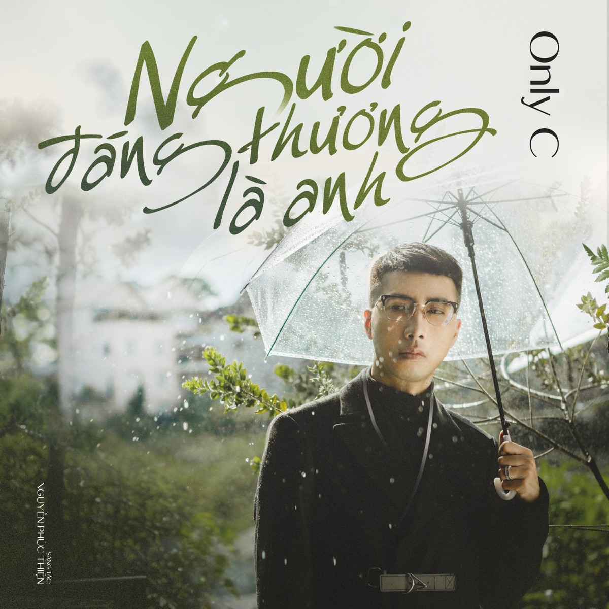 Người Đáng Thương Là Anh - Single by Only C album cover