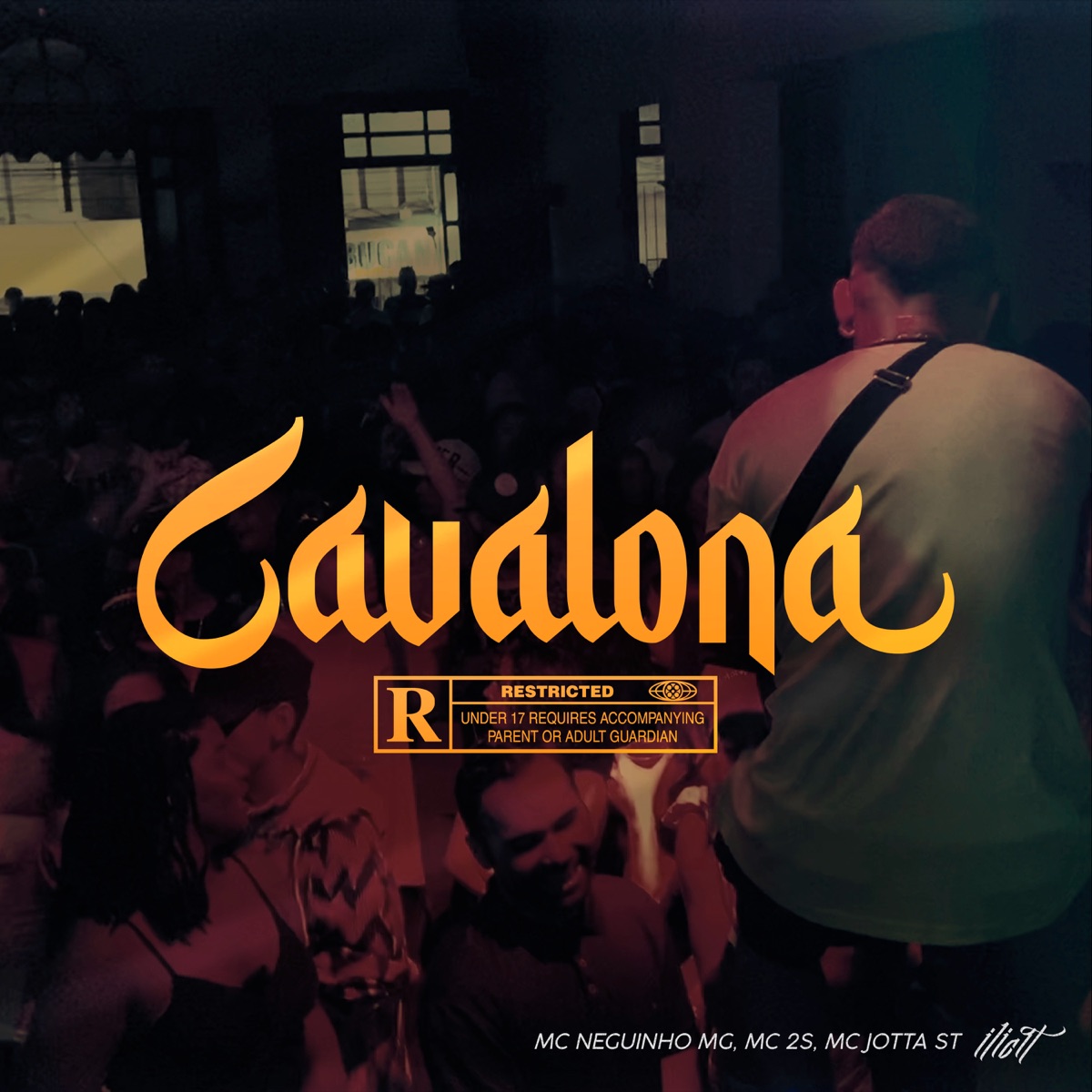 CAVALONA (feat. Mc Jotta ST) - Single by Ilicit, MC Neguinho MG & MC 2S album cover