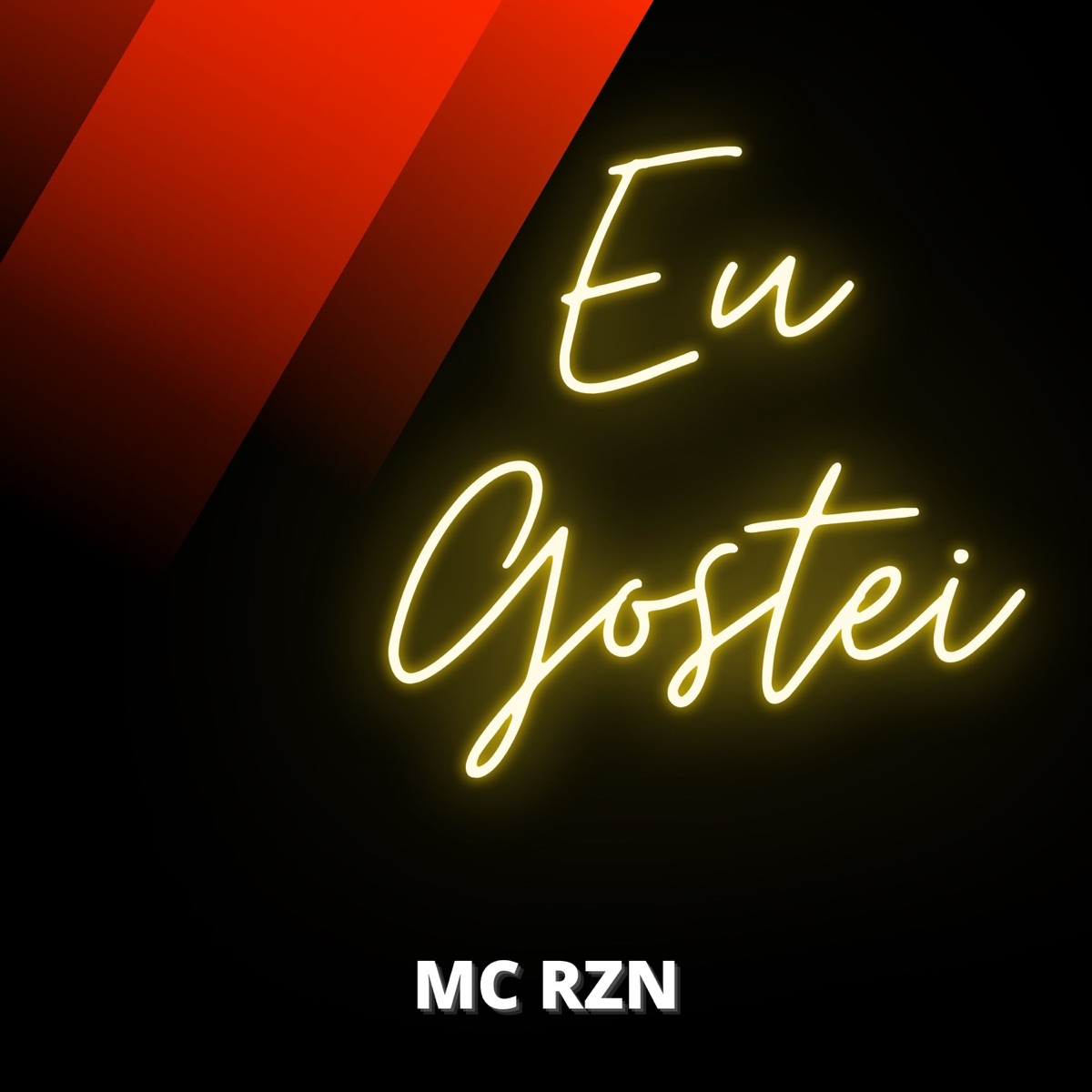 Eu Gostei - Single by Mc Rzn album cover