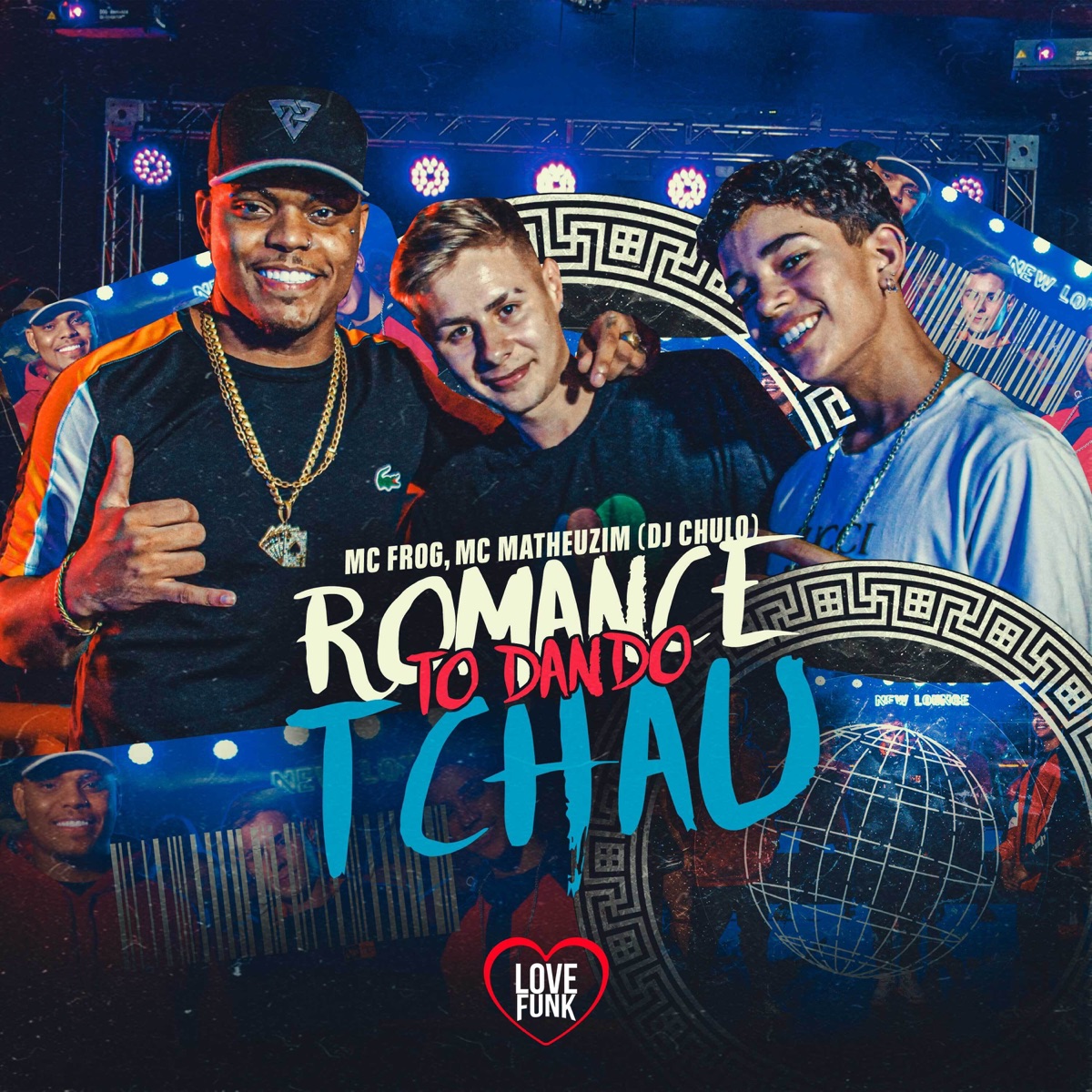 Romance Tô Dando Tchau - Single by MC Matheuzim, MC Frog & DJ Chulo album cover