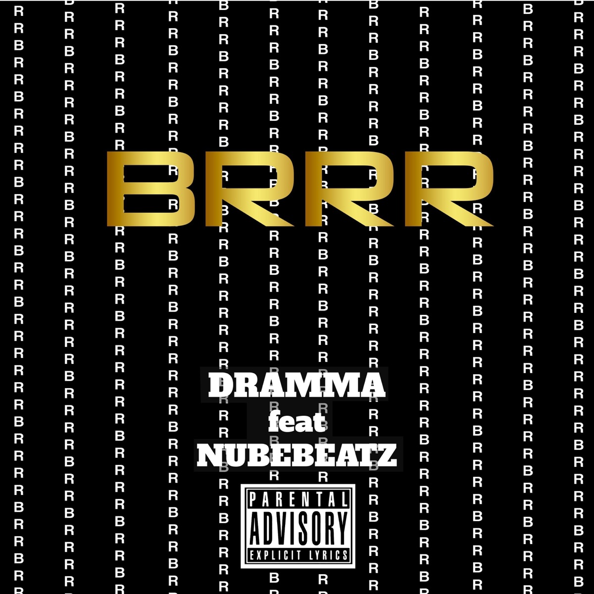 Brrr (feat. NubeBeatz) - Single by Dramma album cover