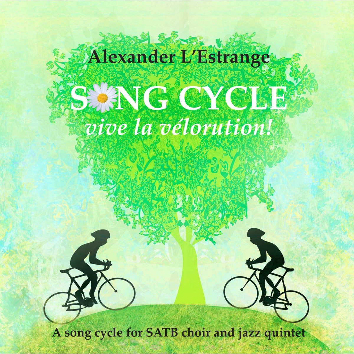 Song Cycle: Vive La Vélorution! by Alexander L'Estrange album cover