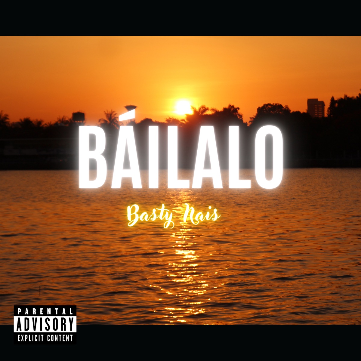 Báilalo - Single by Basty Nais album cover