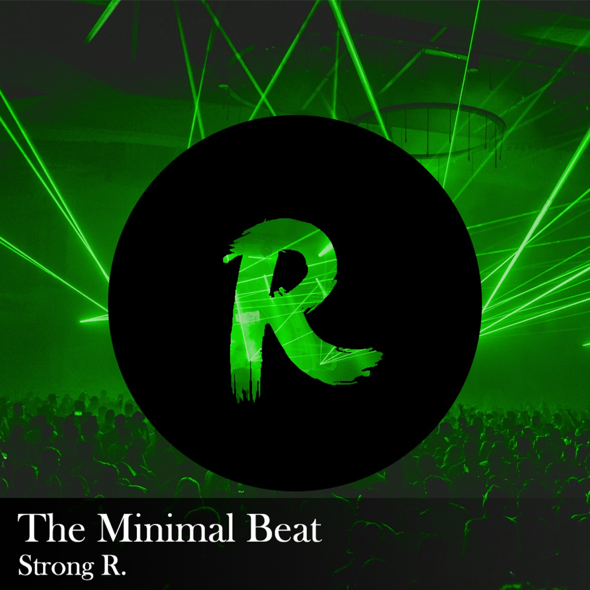 The Minimal Beat - Single by Strong R. album cover