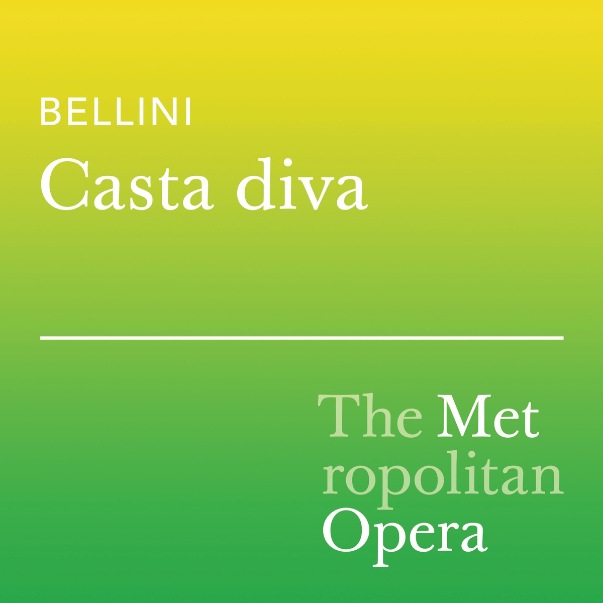 Norma, Act I: Casta diva - Single (Live) by Sondra Radvanovsky, Carlo Rizzi, The Metropolitan Opera Chorus & The Metropolitan Opera Orchestra album cover