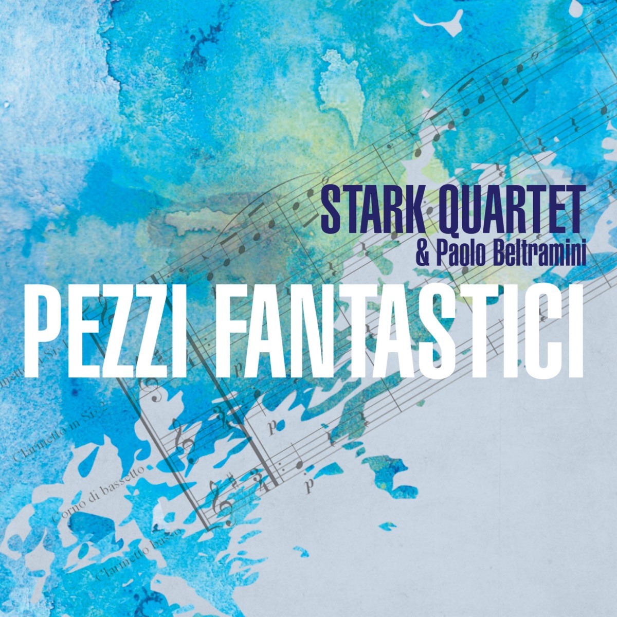 Pezzi fantastici by Paolo Beltramini & Stark Quartet album cover