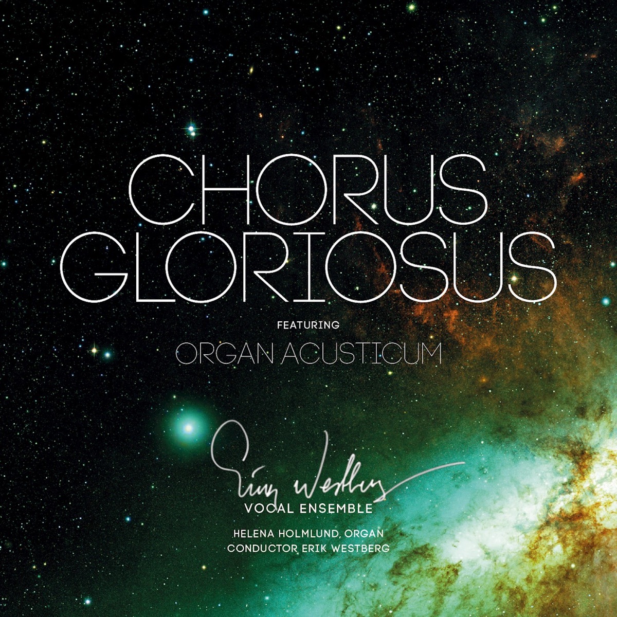 Chorus Gloriosus by Erik Westberg Vocal Ensemble & Helena Holmlund album cover