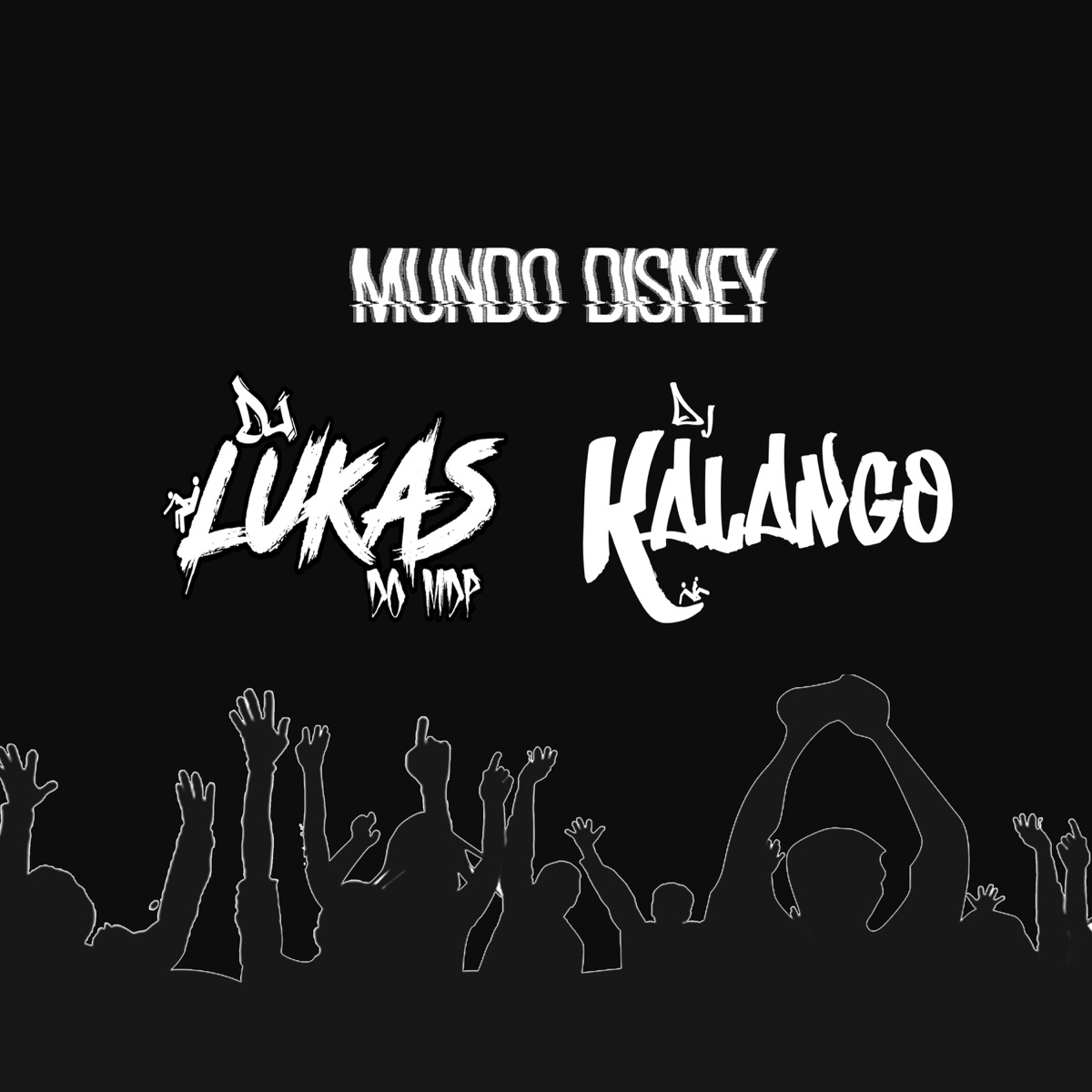 Mundo Disney - Single by DJ LUKAS DO MDP & DJ Kalango album cover