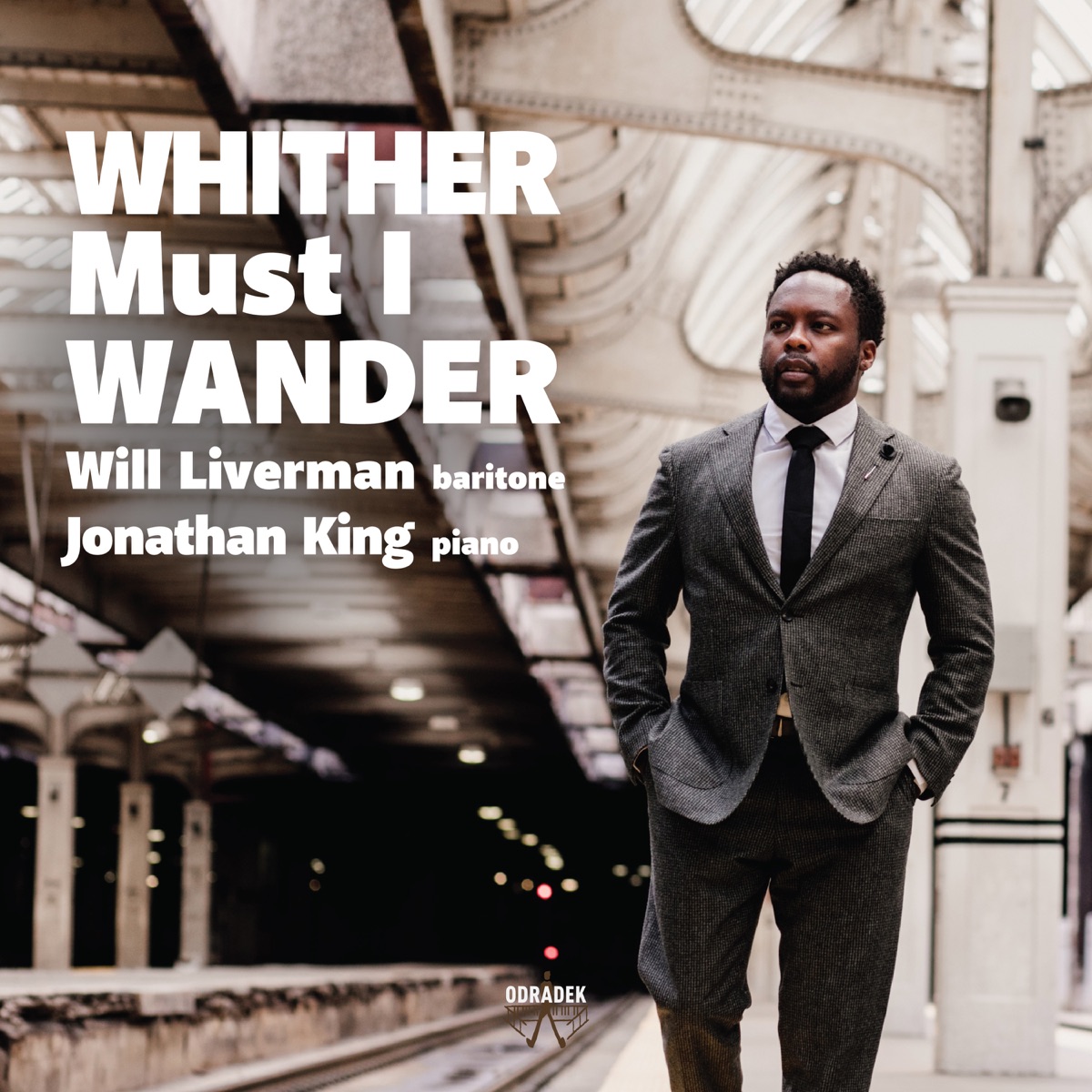 Whither Must I Wander by Will Liverman & Jonathan King album cover