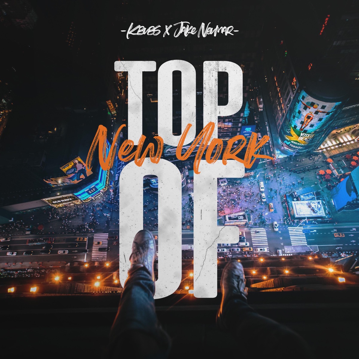 Top of New York - Single by Kbubs & Jake Neumar album cover