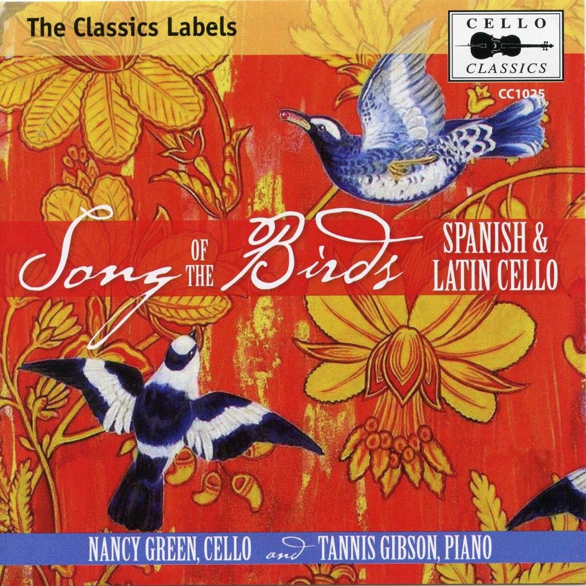 Song of the Birds: Spanish & Latin Cello by Nancy Green & Tannis Gibson album cover