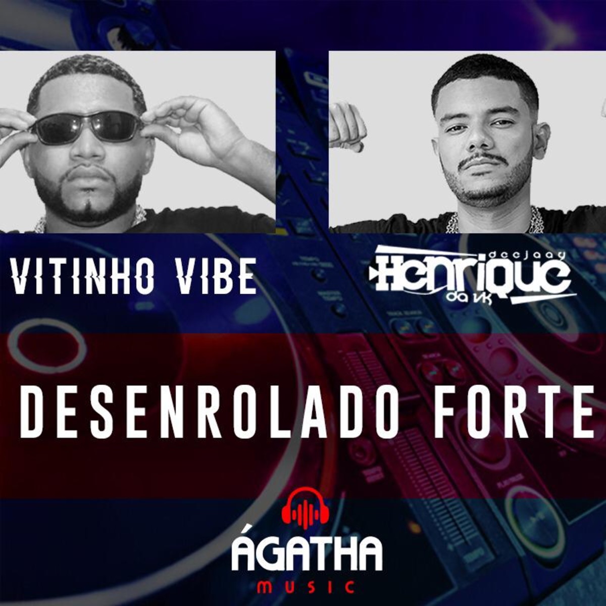 Desenrolado Forte - Single by Mc Vitinho Vibe & DJ Henrique da VK album cover