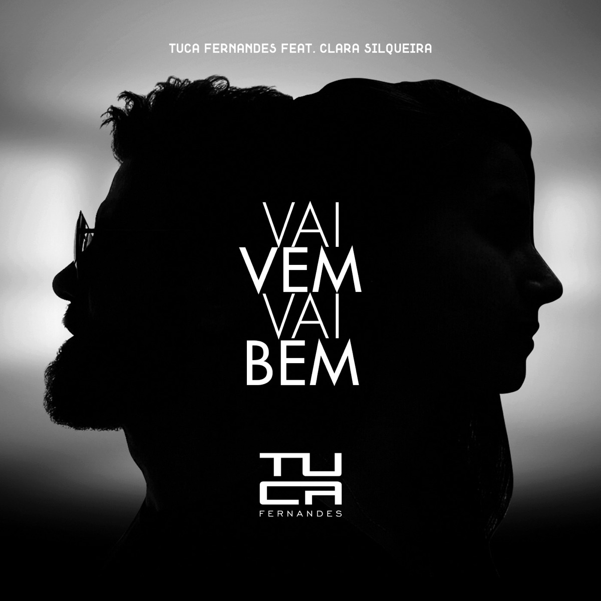 Vai Vem Vai Bem (feat. Clara Silqueira) - Single by Tuca Fernandes album cover