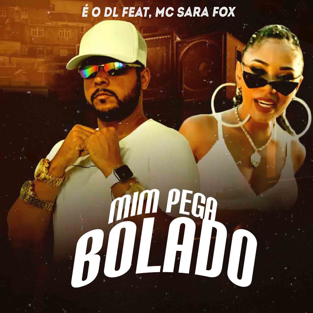 Mim Pega Bolado (feat. Mc Sara Fox) - Single by é o dL album cover