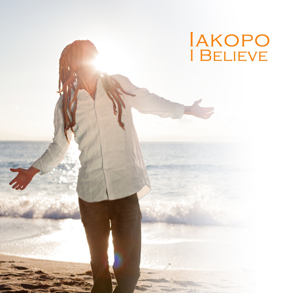 I Believe - Single by Iakopo album cover