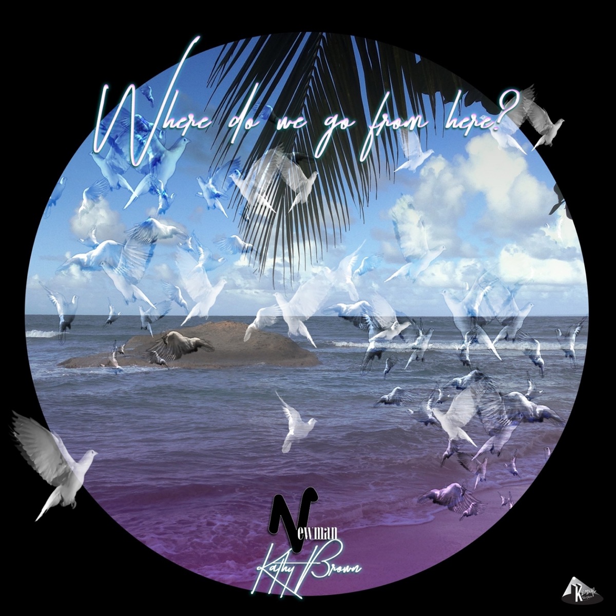 Where Do We Go (From Here) [Remix] - Single by Newman & Kathy Brown album cover