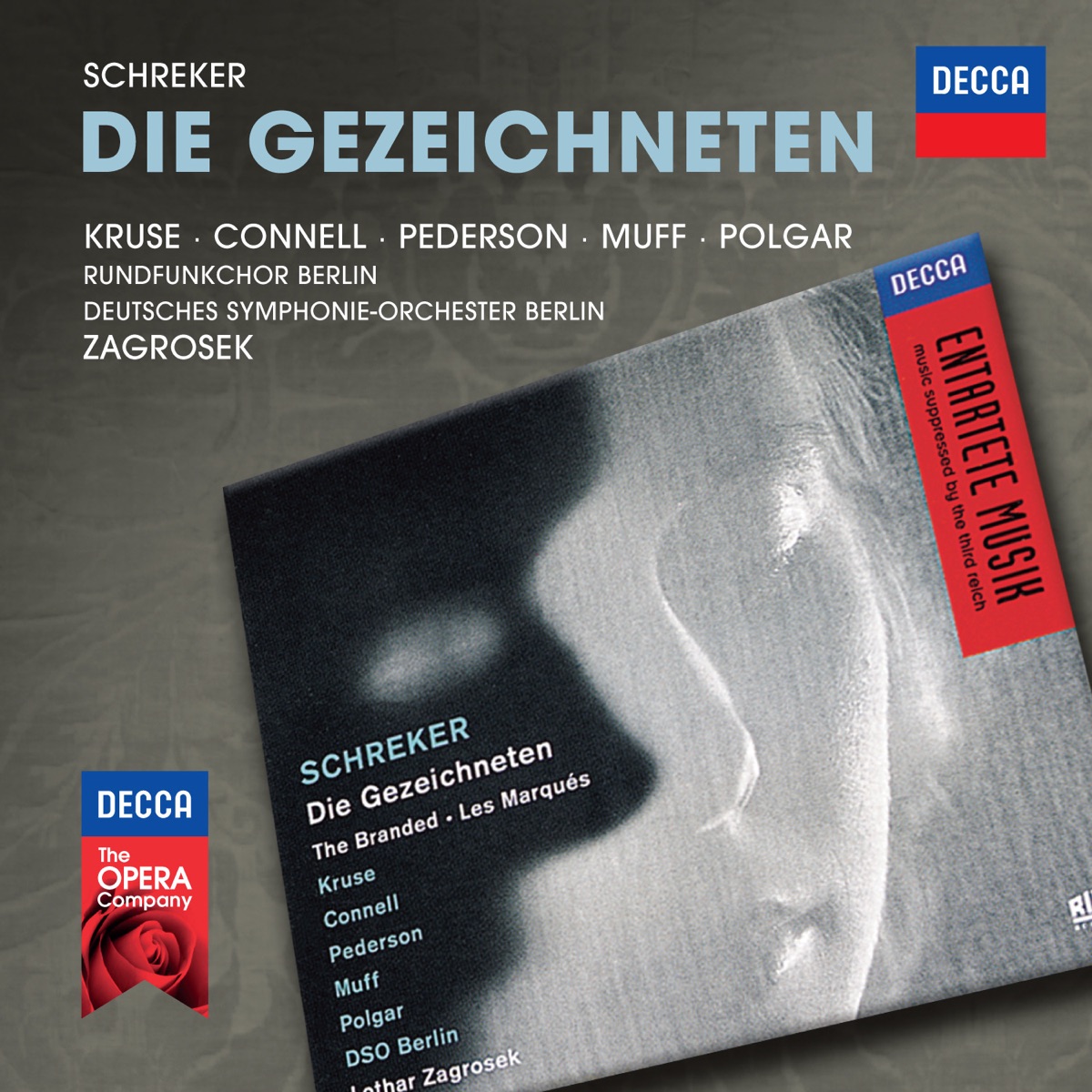 Schrecker: Die Gezeichneten by Heinz Kruse, Elizabeth Connell, Monte Pederson, Alfred Muff, László Polgár, Rundfunkchor, Berlin, Berliner Rundfunkchor, Deutsches Symphonie-Orchester Berlin & Lothar Zagrosek album cover