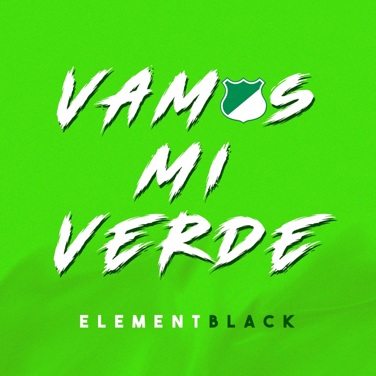 Vamos Mi Verde - Single by Element Black album cover