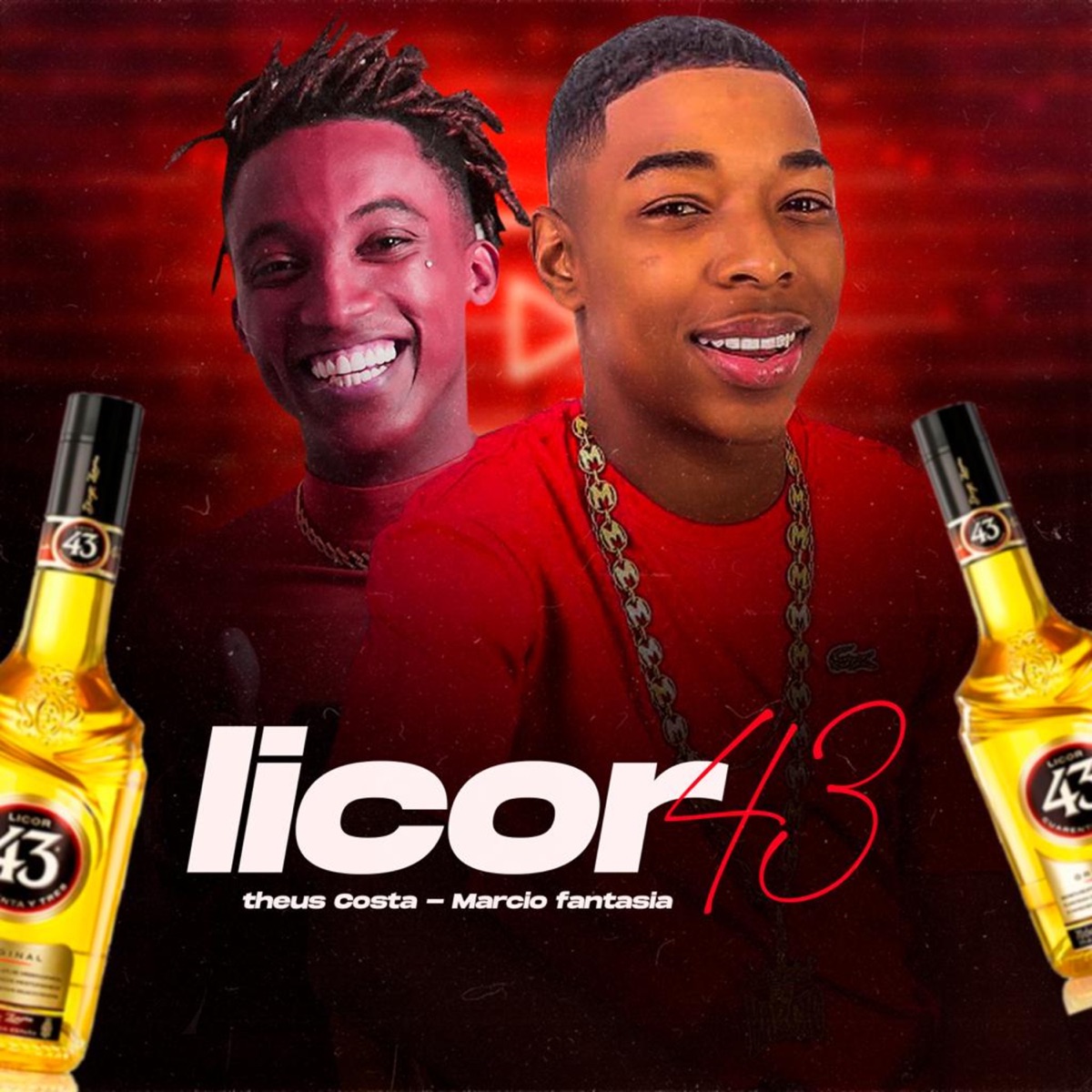 Licor 43 - Single by Theus Costa, DJ Marcio Fantasia & DJ Marcio no Beat album cover