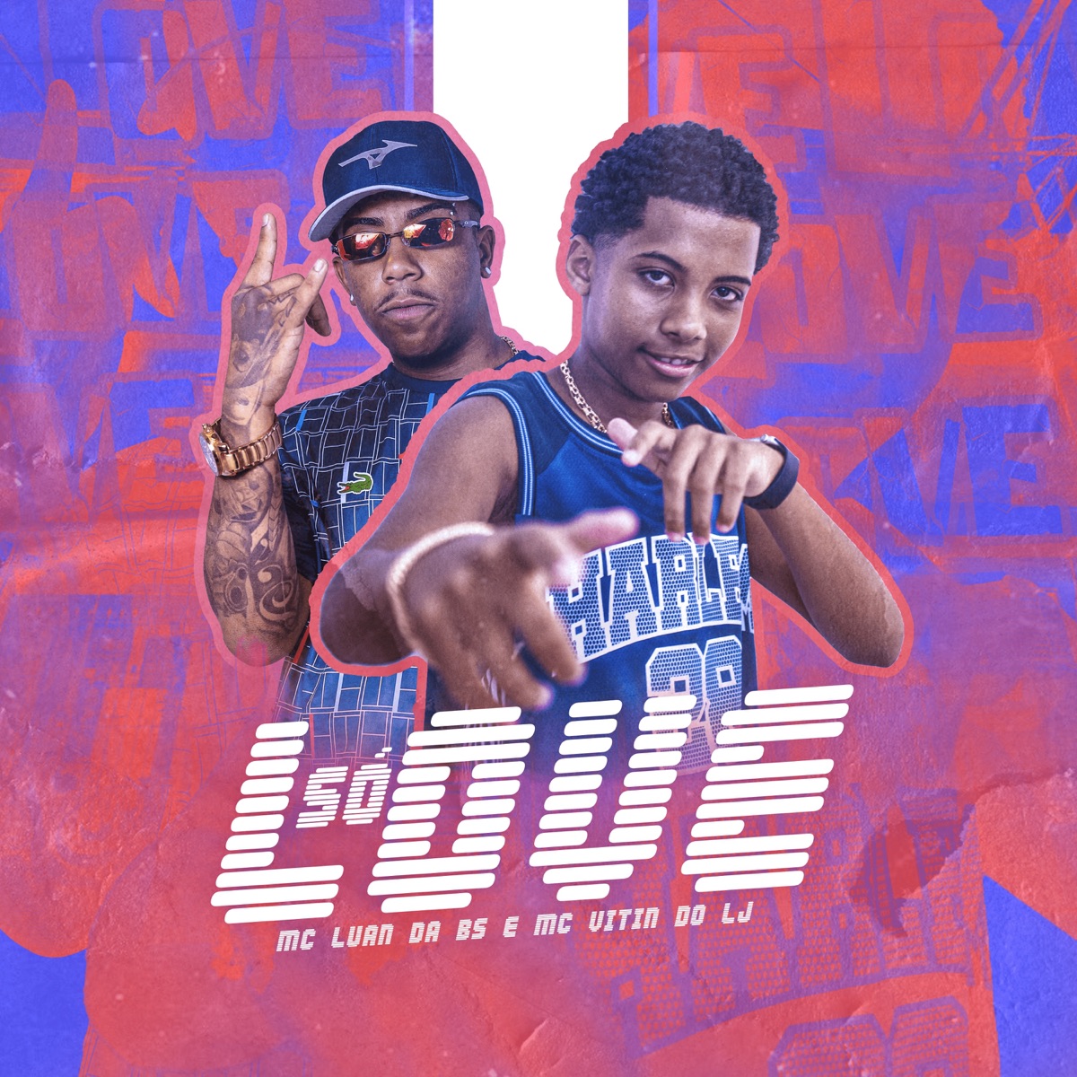 Só Love - Single by MC Luan da BS & Mc Vitin do LJ album cover