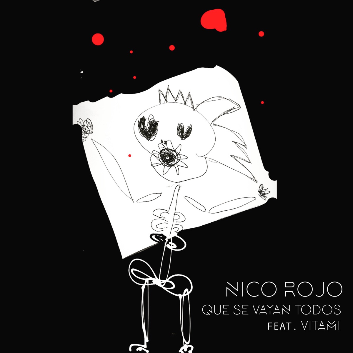 Que Se Vayan Todos (feat. Vitami) - Single by Nico Rojo album cover