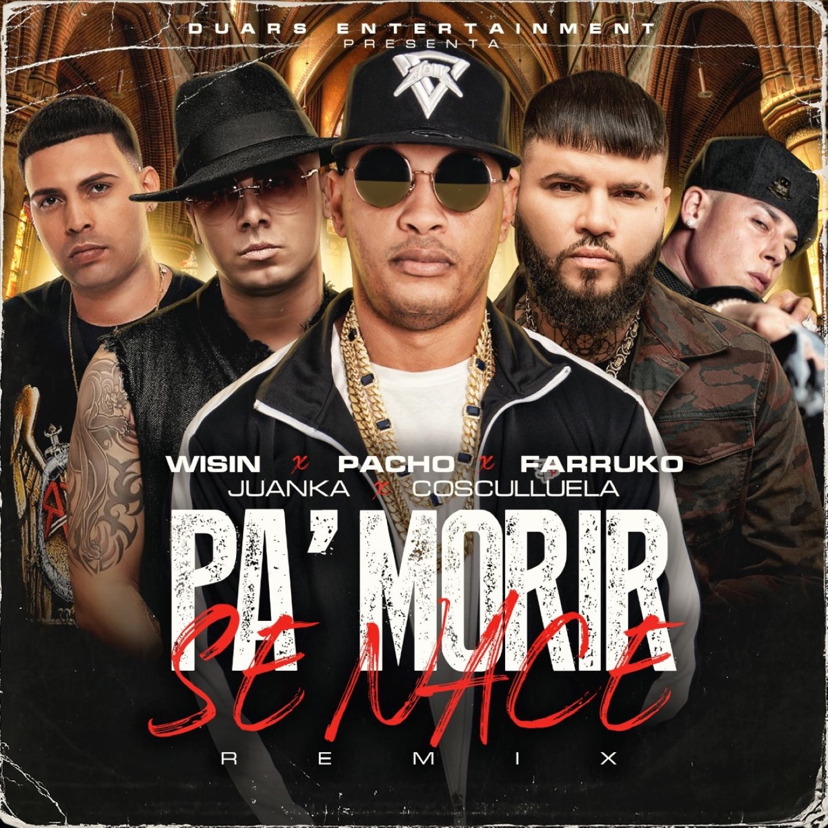 Pa' Morir Se Nace (feat. Wisin, Juanka) [Remix] - Single by Pacho El Antifeka, Farruko & Cosculluela album cover