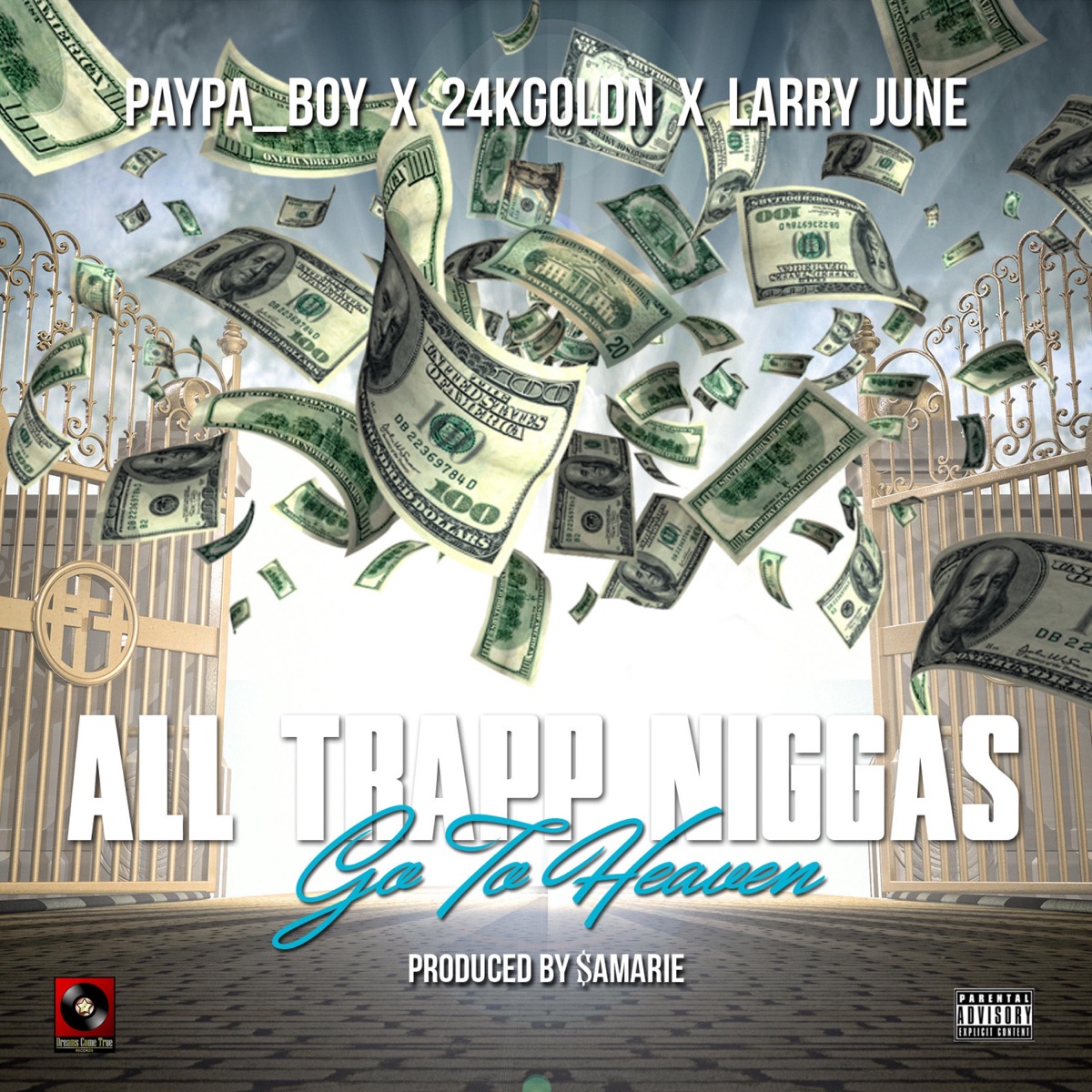 ALL Trapp N****s GO to Heaven (feat. Larry June & 24kgoldn) - Single by Paypa_boy album cover artwork
