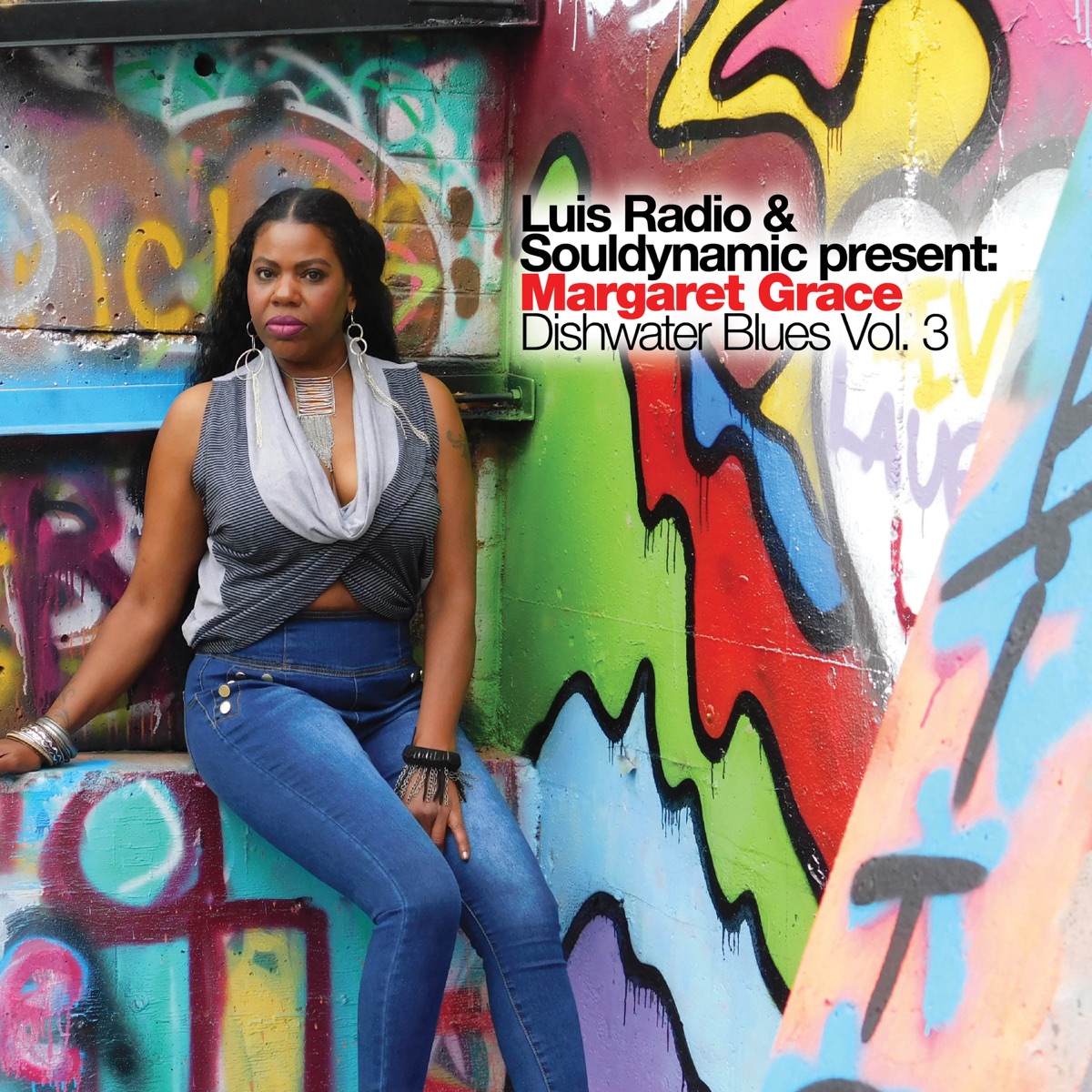 Dishwater Blues, Vol. 3 - EP by Luis Radio, Souldynamic & Margaret Grace album cover