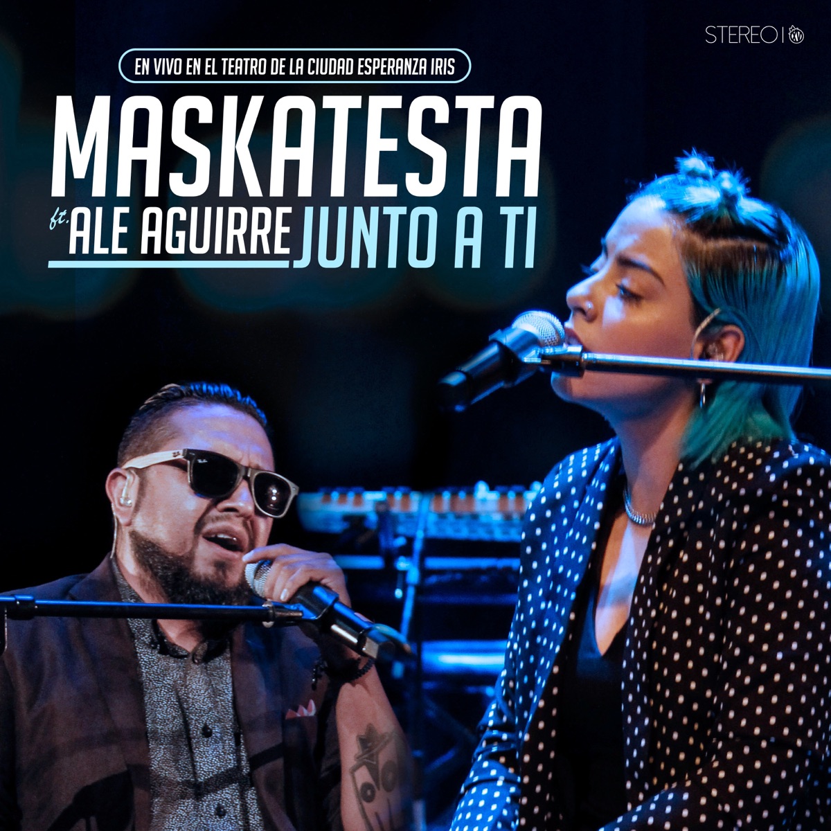 Junto A Ti: En Vivo en el Teatro de la Ciudad Esperanza Iris (feat. Ale Aguirre) - Single by Maskatesta album cover