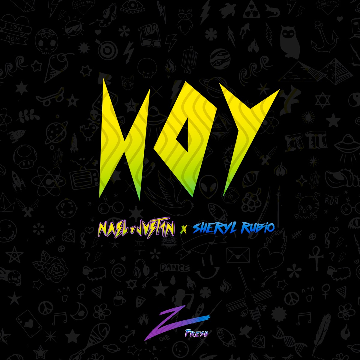 Hoy - Single by Nael y Justin & Sheryl Rubio album cover