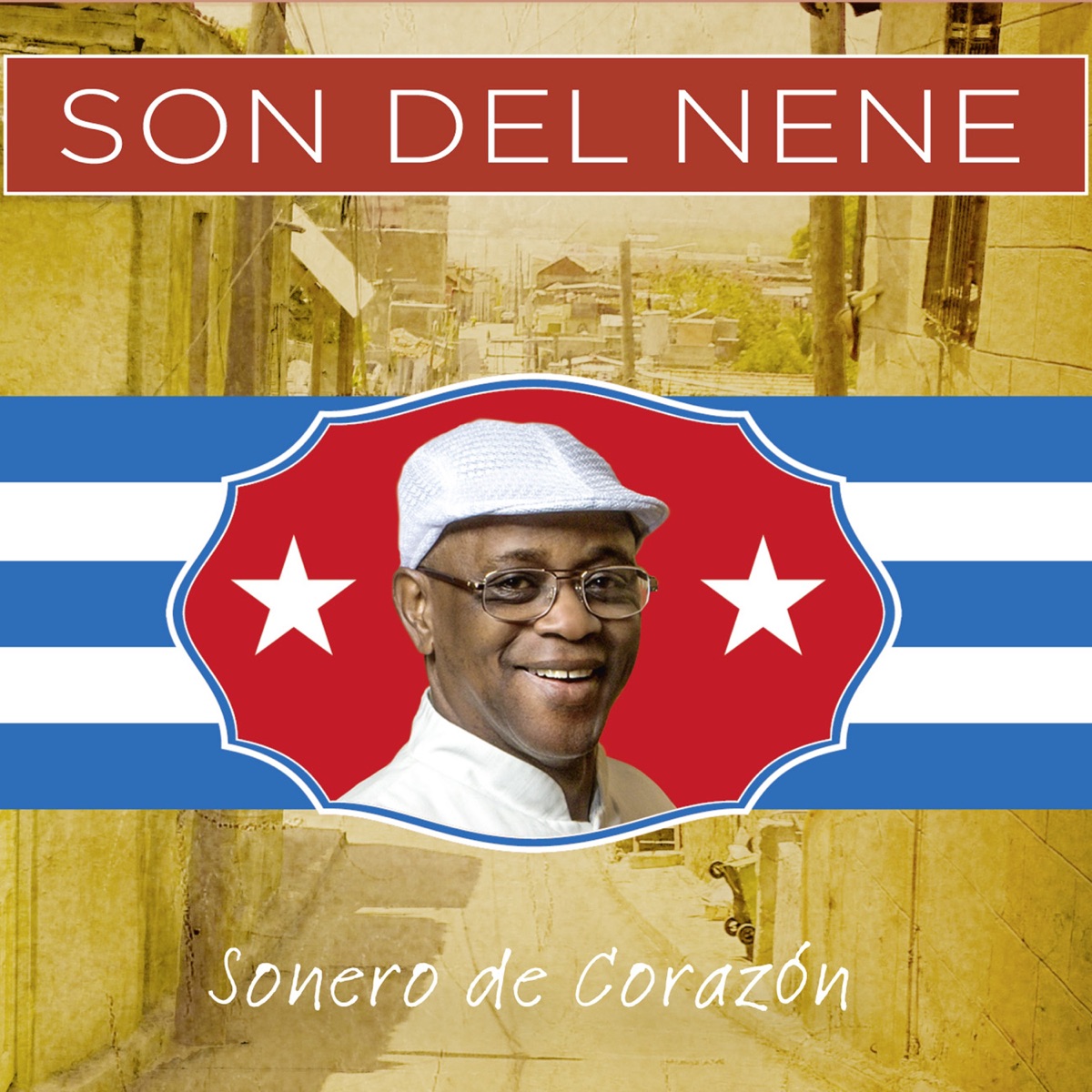 Sonero de Corazón by Son del Nene album cover