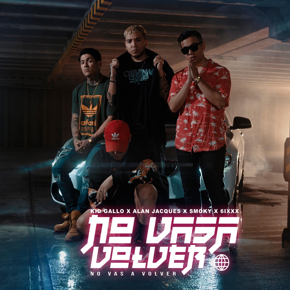 No Vas a Volver (feat. Smoky, Alan Jacques & 6ixxx) - Single by Kid Gallo album cover