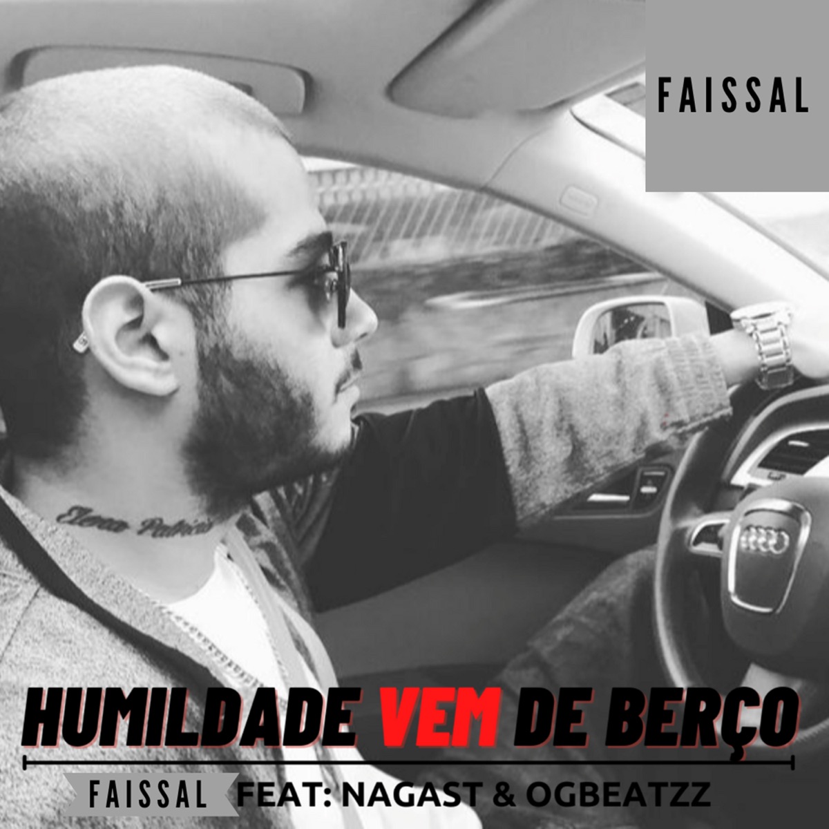 Humildade Vem de Berço (feat. nagast & OGBeatzz) - Single by Faissal album cover