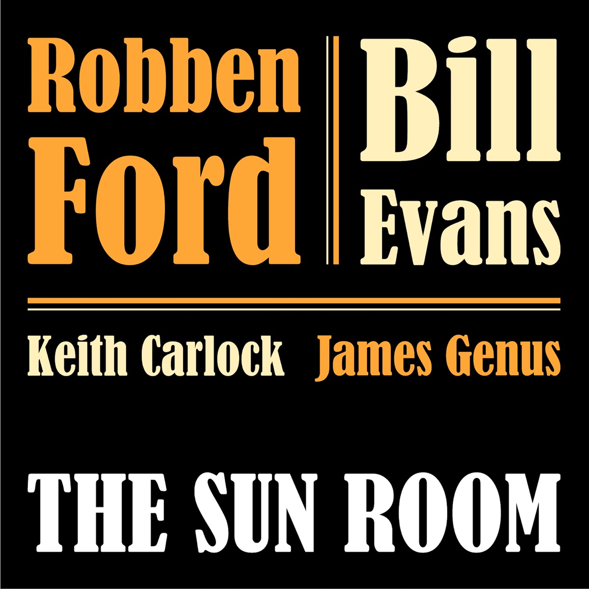 The Sun Room by Robben Ford & Bill Evans album cover