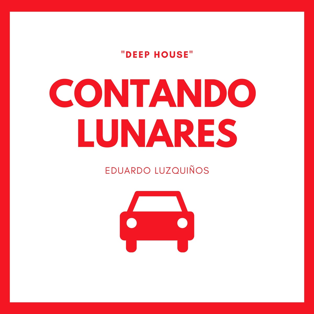 Contando Lunares - Single by Eduardo Luzquiños album cover
