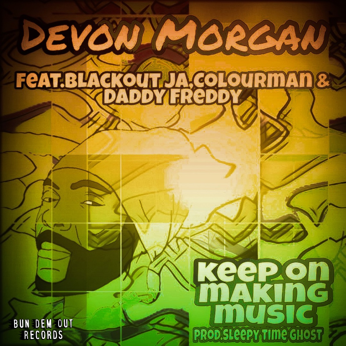 Keep on Making Music (feat. Blackout JA, Colourman & Daddy Freddy) - Single by Devon Morgan & Sleepy Time Ghost album cover