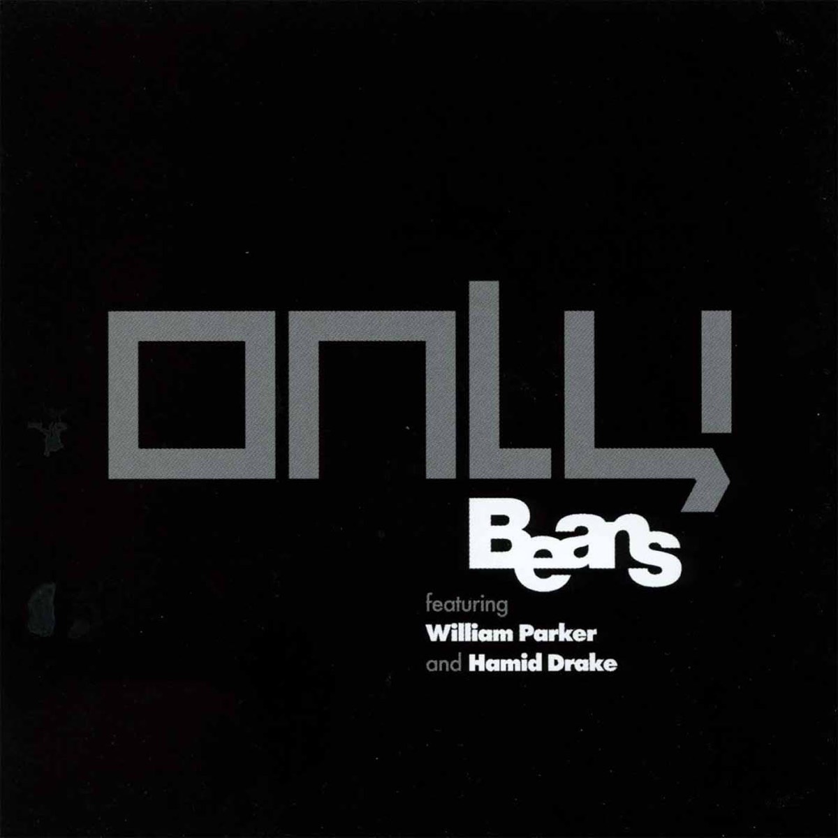Only by Beans album cover