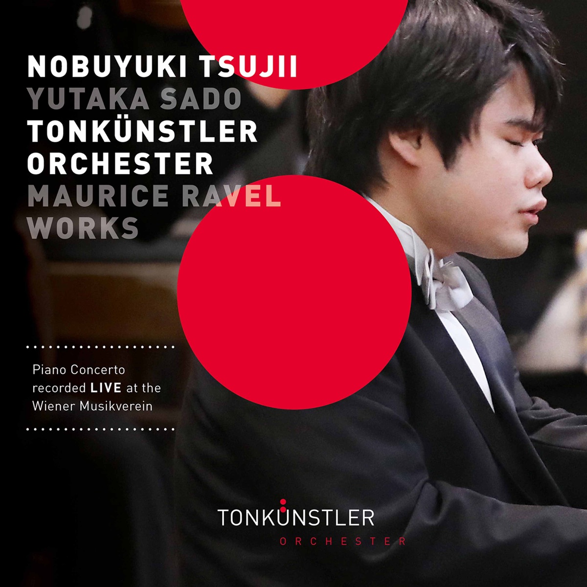 Ravel & Debussy: Works (Live) by Nobuyuki Tsujii, Yutaka Sado, Tonkünstler-Orchester & Neue Wiener Stimmen album cover