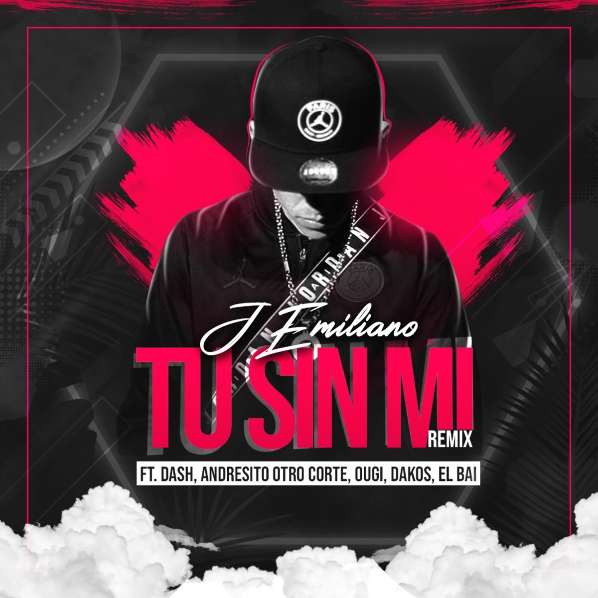 Tu Sin Mi (feat. Dash, Andresito Otro Corte, Ougi, Dakos & el Bai) [Remix] - Single by J-Emiliano album cover