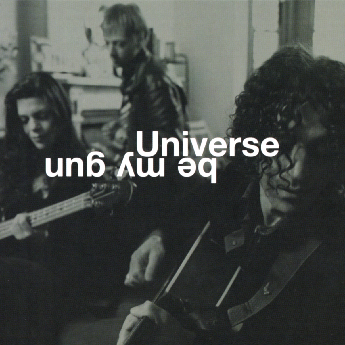 Be My Gun - EP by Universe album cover