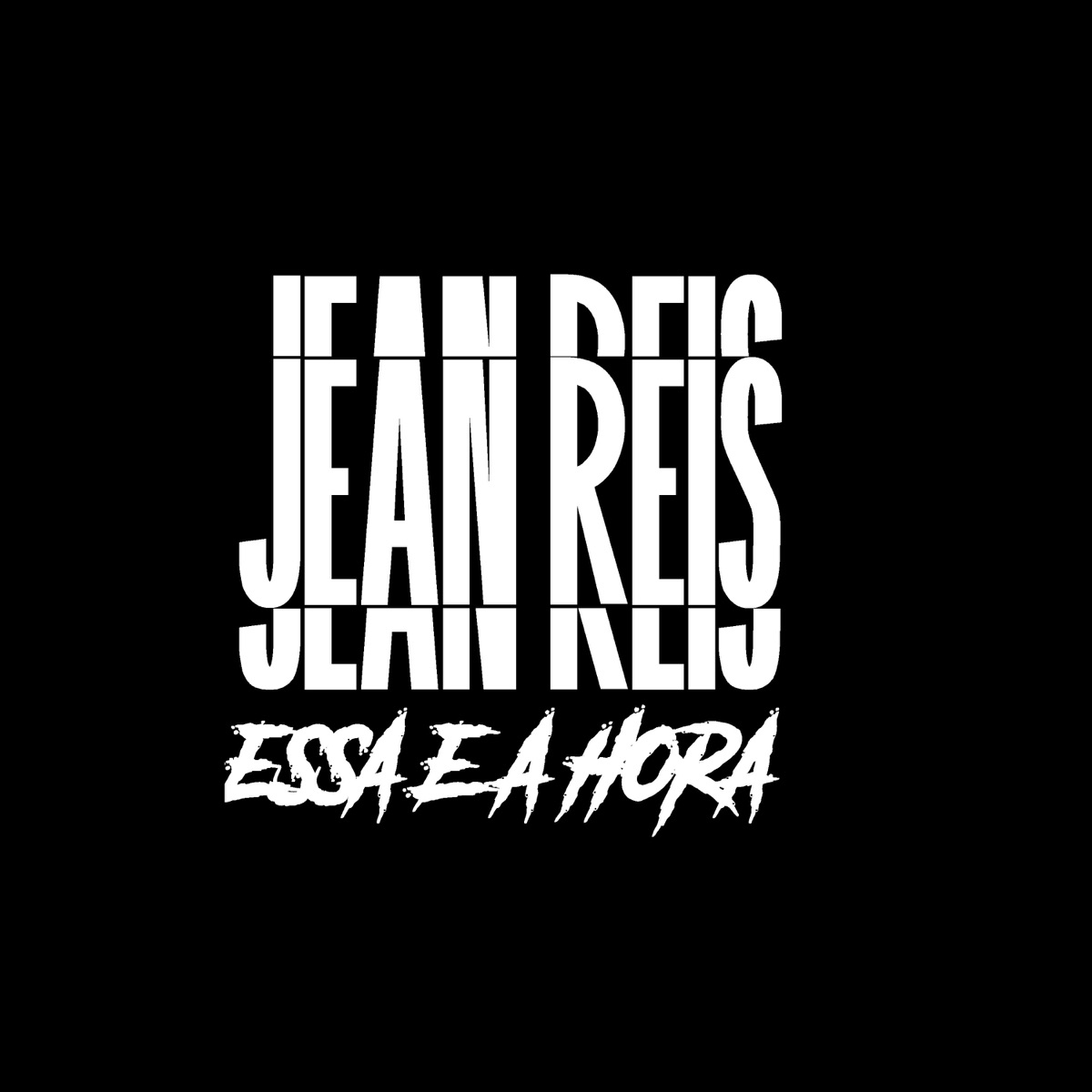 Essa É a Hora - Single by Jean Reis album cover
