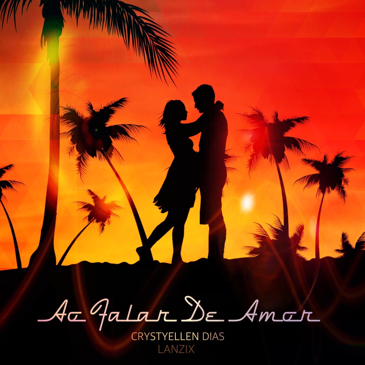 Ao Falar De Amor - Single by Crystyellen Dias & LANZIX album cover