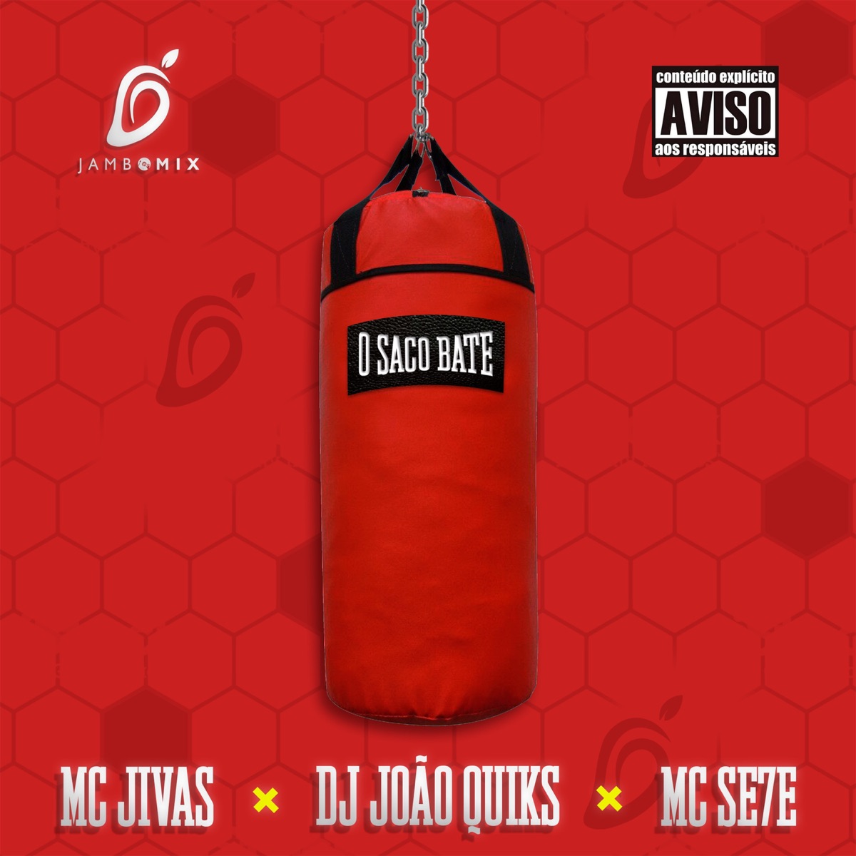 O Saco Bate - Single by DJ João Quiks, MC Jivas & Mc Se7e album cover