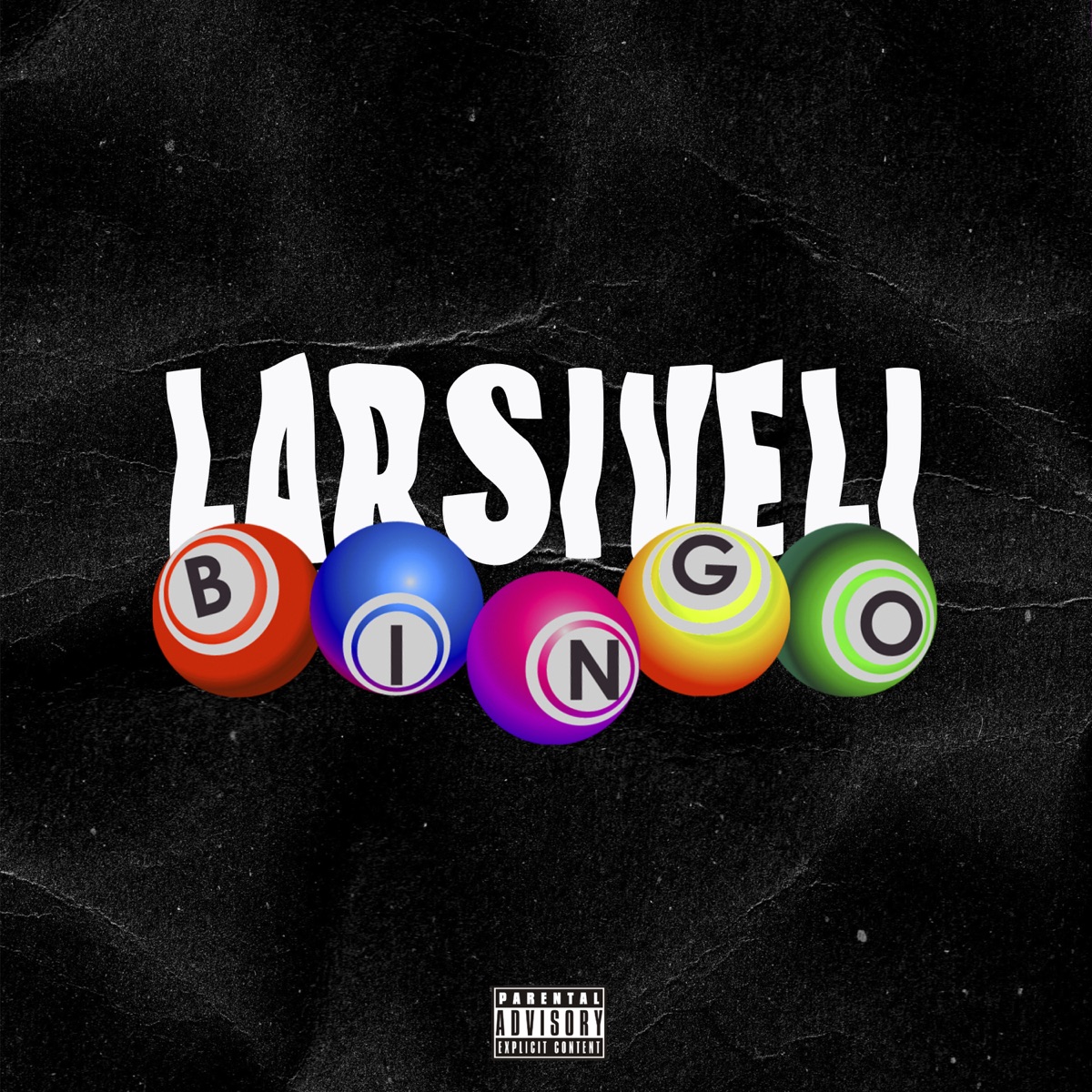 Bingo - Single by Larsiveli album cover