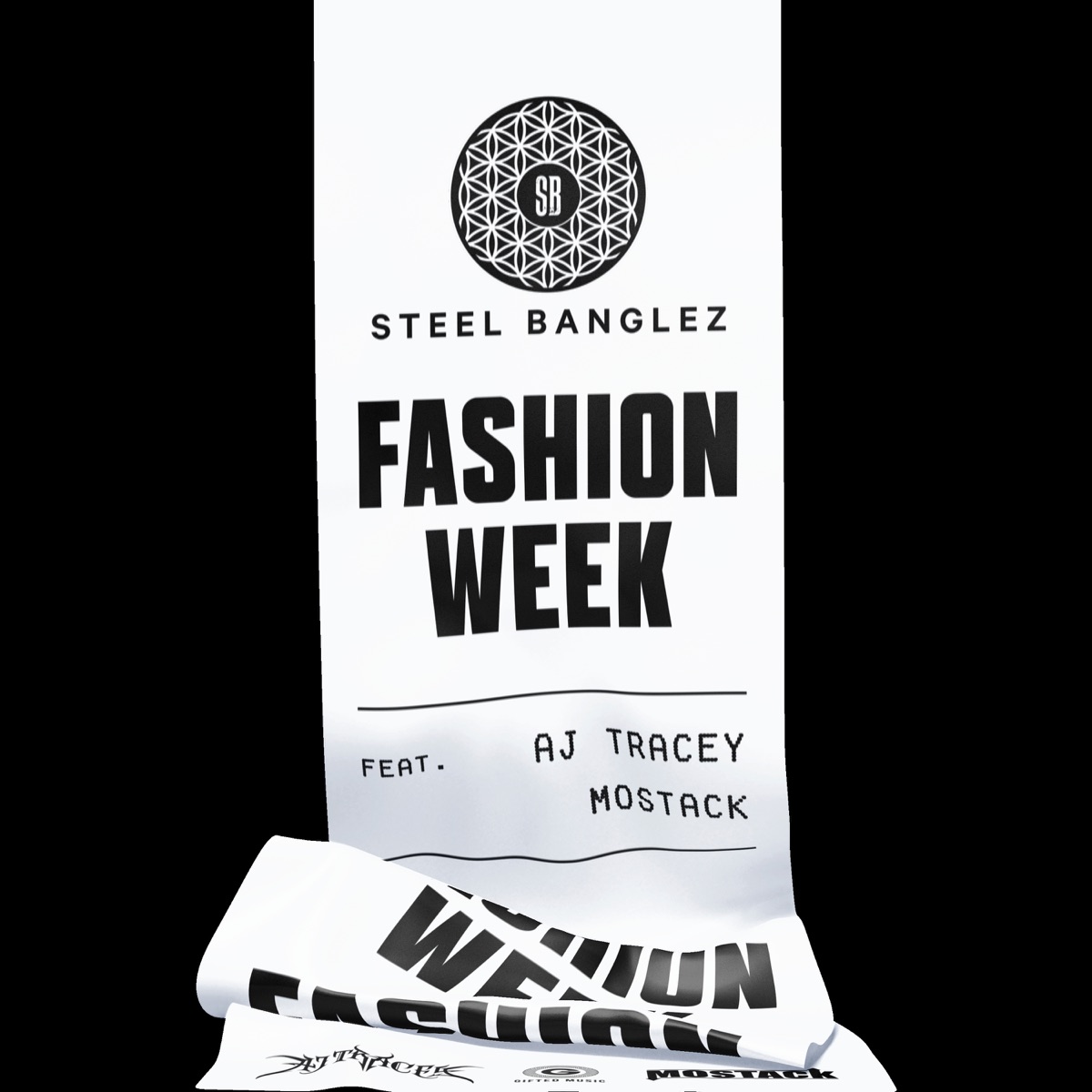 Fashion Week (feat. AJ Tracey & MoStack) - Single by Steel Banglez album cover